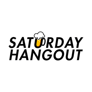 Saturday Hangout T-Shirt