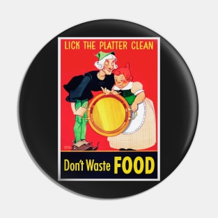 Beautifully restored reprint "Lick The Platter Clean" Jack Spratt and wife propaganda print - black Pin