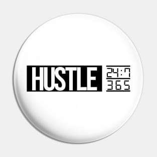 Hustle Time (BLK txt) Pin