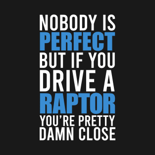 Raptor Owners T-Shirt