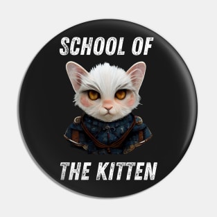 School of the Kitten - Cat in Medieval Armor - Pet - Fantasy - Funny Cute Puppy Witcher Pin