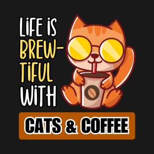 Life Is Brew-tiful With Cats And Coffee. Funny Cute Cat Merch Design T-Shirt