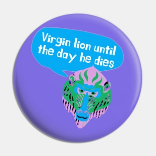 VIRGIN LION - Bootleg Weird Bad Translation Pin