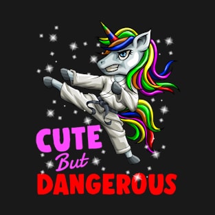 Cute But Dangerous Unicorn Funny Karate Taekwondo Gift T-Shirt