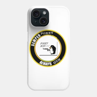 SEMPER POKEY Phone Case