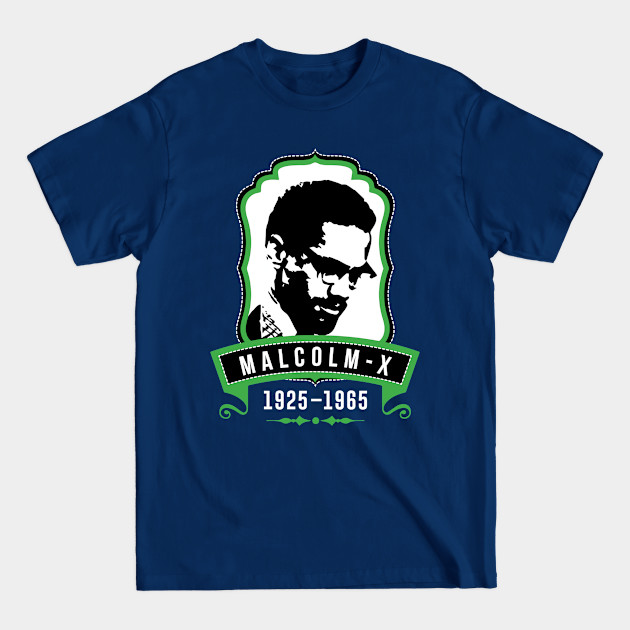 Disover Malcolm X African American - Malcolm X Day - T-Shirt