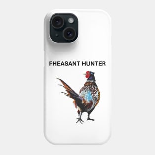 Pheasant Hunter Phone Case