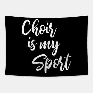 Choir Is My Sport Tapestry