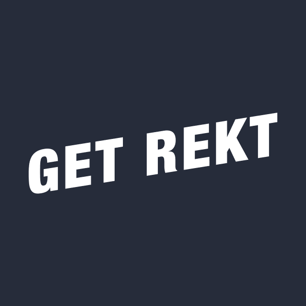 Get Rekt Funny Gaming Meme by karambitproject