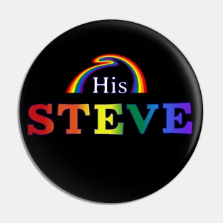 His Steve - LGBTQ Couples Pin
