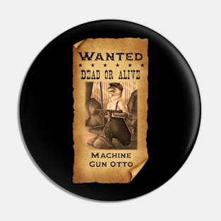 Machinegun Otto Otter Gangster (Old Fashioned Version) Pin