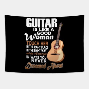 Guitar Is Like A Good Woman Tapestry