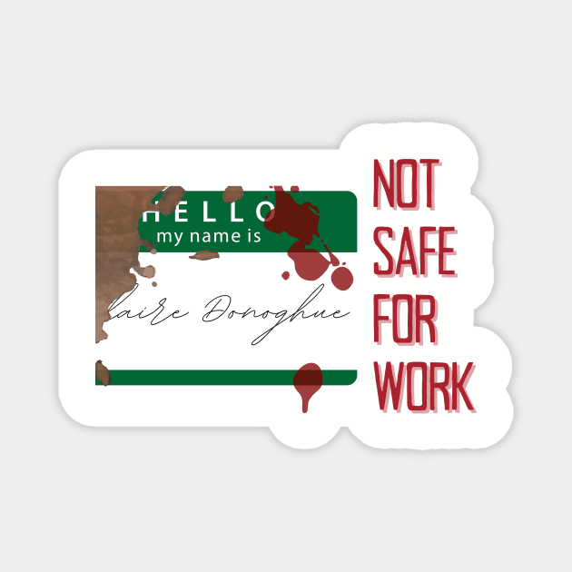 Not Safe For Work (Hubris) Magnet by Light Hearts Podcast