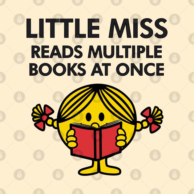 little miss reads multiple books at once by indiebookster