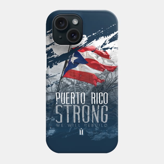 Puerto Rico Strong Torn Phone Case by PuertoRicoStrong