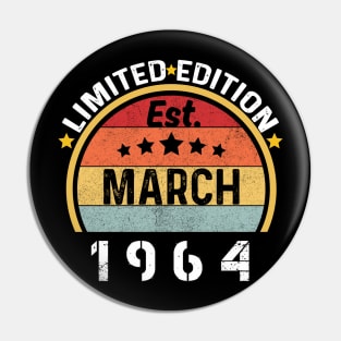 Est March 1964 Limited Edition 60th Birthday Gift 60 Years Old Pin