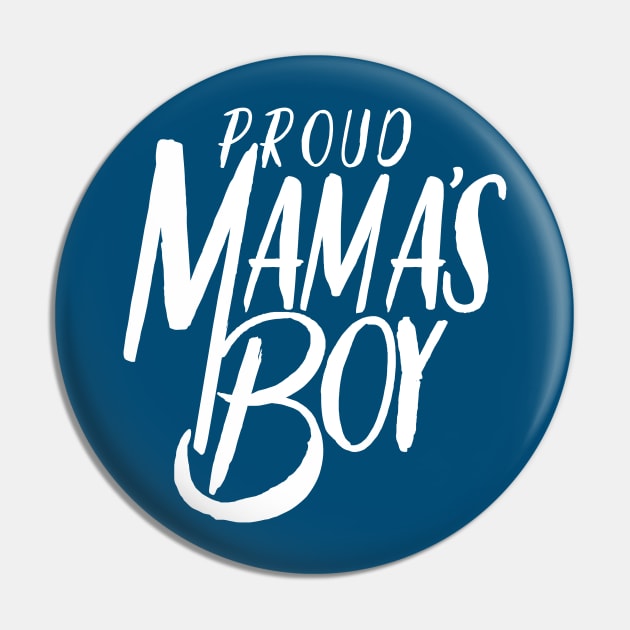 Mama's Boy Pin by SixThirtyDesign