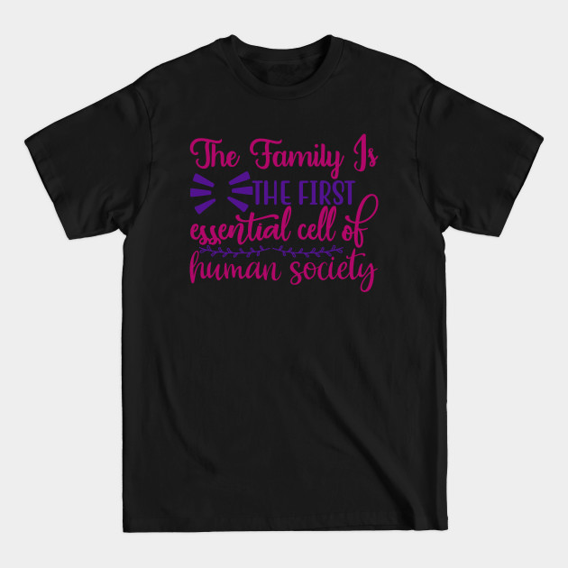 Disover FAMILY FIRST - Family Gift - T-Shirt