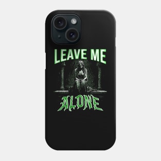 leave me alone metal version Phone Case