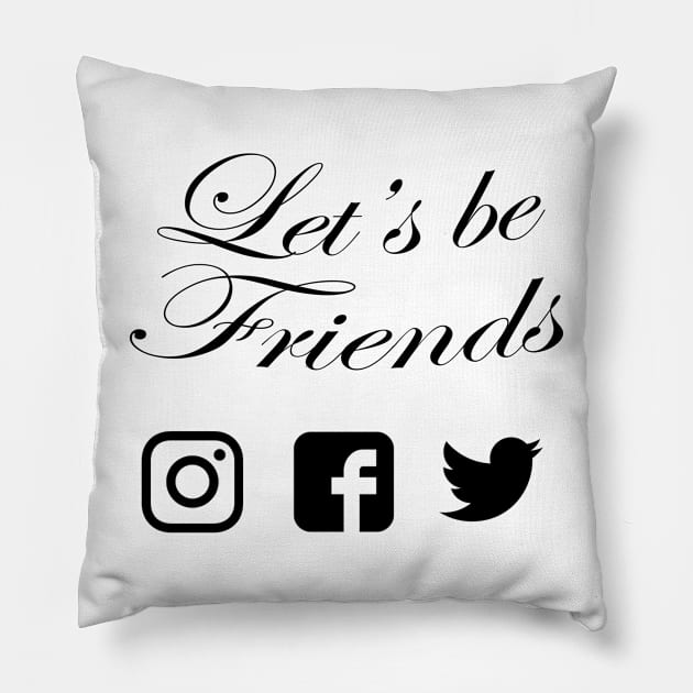 Let's be friends bl Pillow by WBW