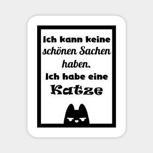 fun cat quotes in german Magnet