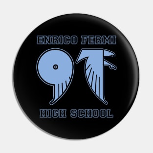 Enrico Fermi Class of 97 Blue Pin