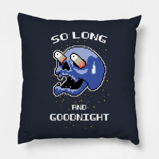 So Long And Goodnight Pillow