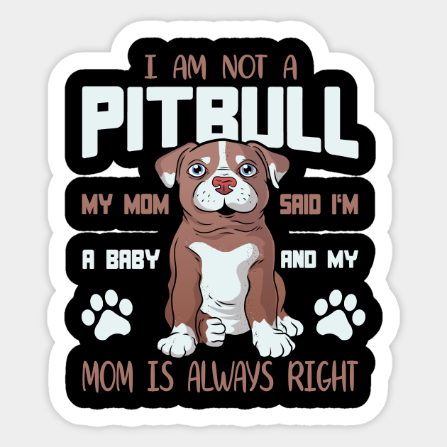 i m not a pitbull cute dog lover