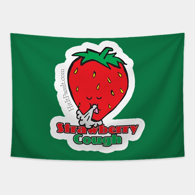 Strawberry Cough Tapestry by Hit It Pass It