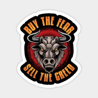 Buy The Fear, Sell The Greed Trading & Investing Magnet