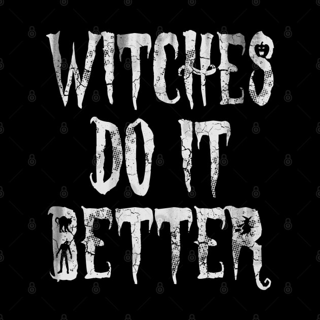 Halloween Witches Do It Better by E