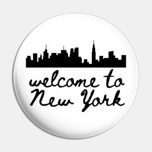 Welcome To New York Pin