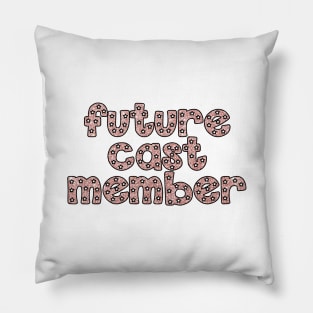 Future Cast Member Pink Pillow