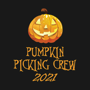 Pumpkin Picking Crew 2021 T-Shirt