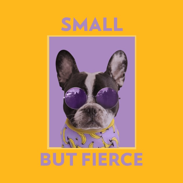 Small but Fierce by Relaxedmerch