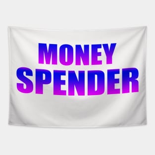 money spender Tapestry