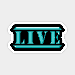 Live Light Blue Magnet