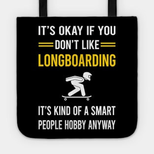 Smart People Hobby Longboarding Longboard Longboarder Tote