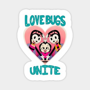 Love Bugs Unite Magnet