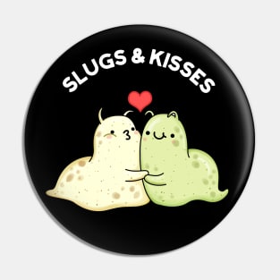 Slugs And Kisses Funny Slug Puns Pin