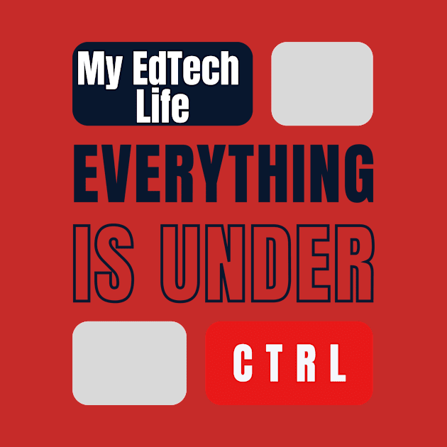 Under CTRL by My EdTech Life