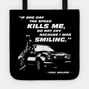 The Speed Kills Me Tote