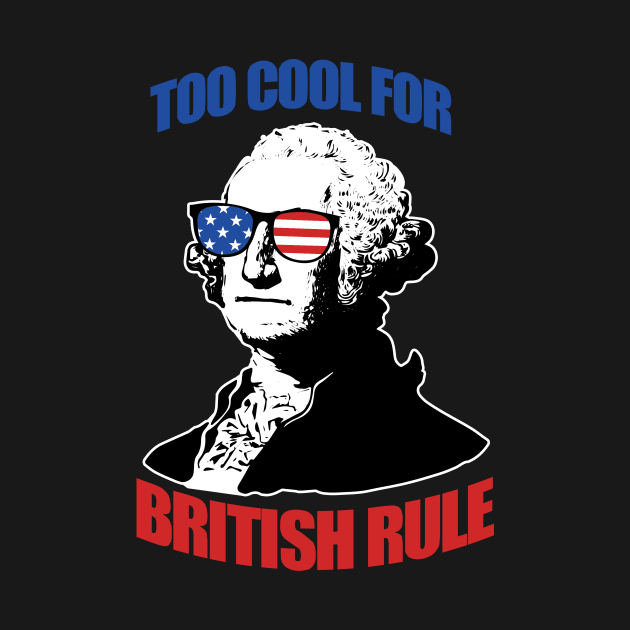 Too Cool For British Rule by DreamPassion