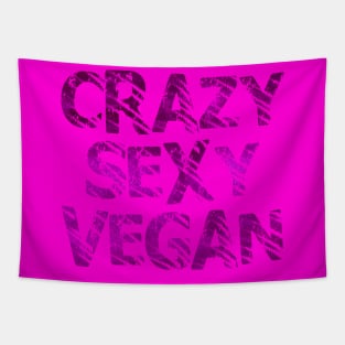 Crazy Sexy Vegan in Pink Tapestry