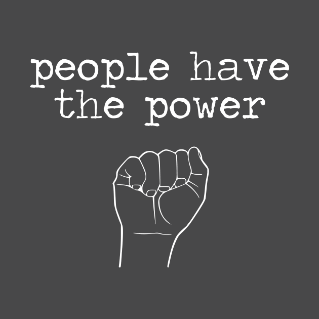 People Have The Power, hand, white by Perezzzoso