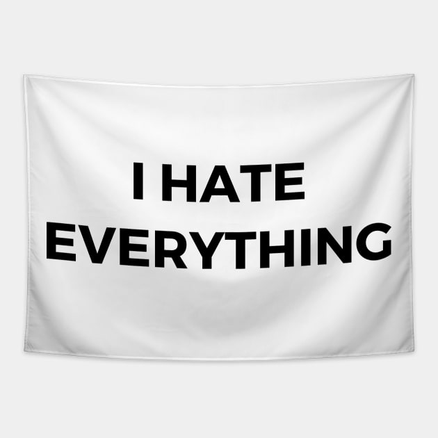 I hate everything Tapestry by Word and Saying