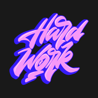 Lettering Design “Hard work” T-Shirt