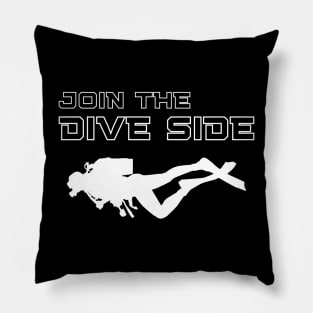 join the dive side, funny graphics for diving addict Pillow