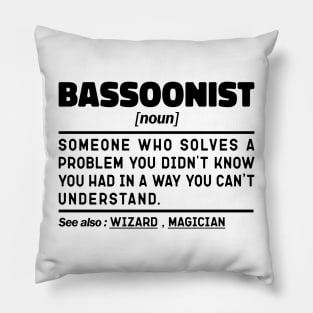 Bassoonist Noun Definition Sarcastic Design Funny Bassoonist Sayings Pillow