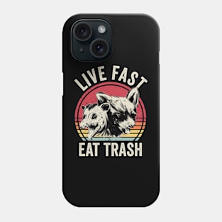 Live Fast Eat Trash Opossum Raccoon Phone Case